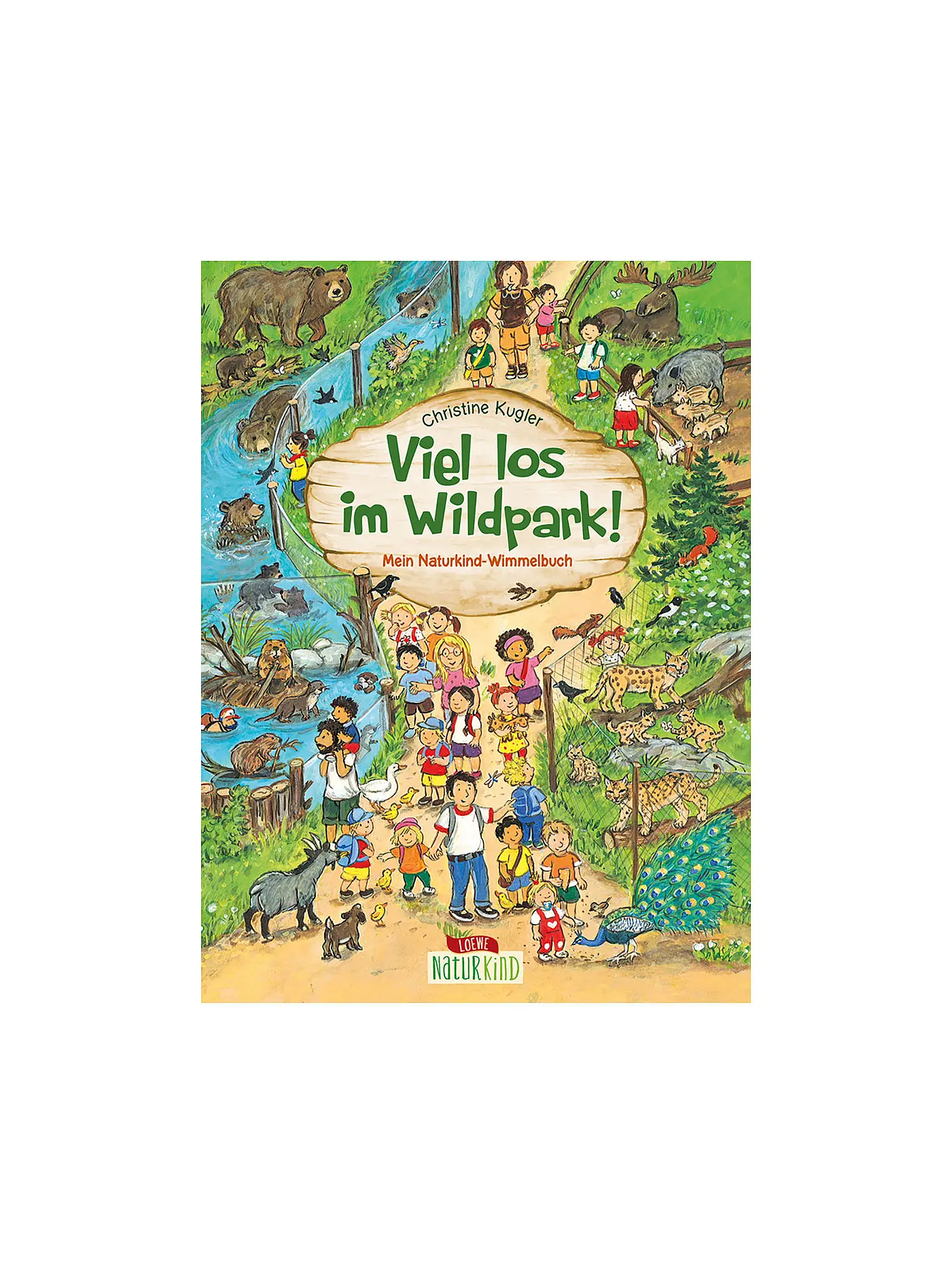 LOEWE VERLAG | Mein Naturkind Wimmelbuch - Viel los im Wildpark! | 